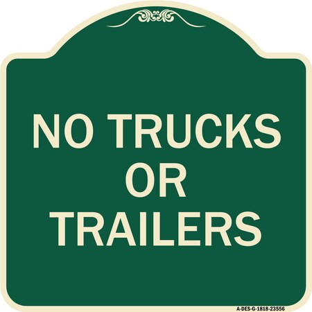Signmission No Trucks or Trailers Heavy-Gauge Aluminum Architectural Sign, 18" H, G-1818-23556 A-DES-G-1818-23556